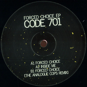Code 701 - Forced Choice EP
