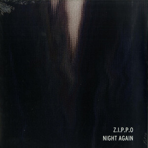 Z.I.P.P.O - Night Again